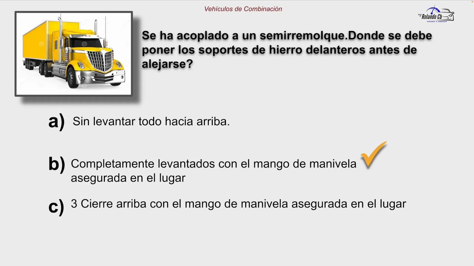 Soportes delanteros completamente levantados y asegurados