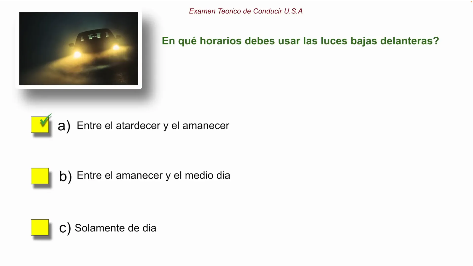 Uso de luces bajas entre el atardecer y amanecer